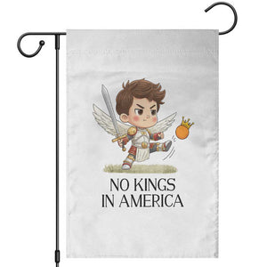 No Kings In America Garden Flag Funny Saint Michael Kicking Crown TS12 White Print Your Wear