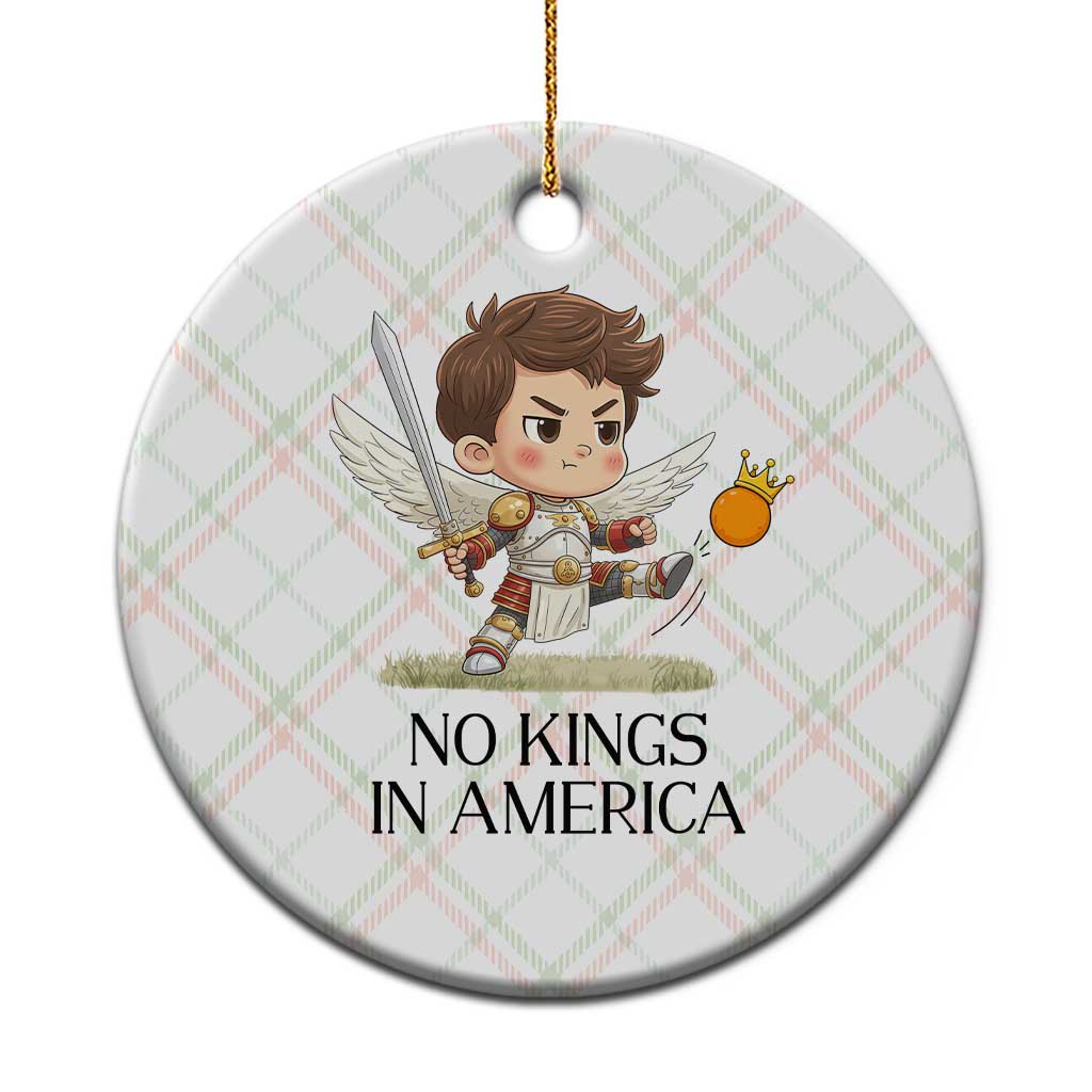 No Kings In America Ceramic Ornament Funny Saint Michael Kicking Crown TS12 1pc Christmas Plaid Print Your Wear