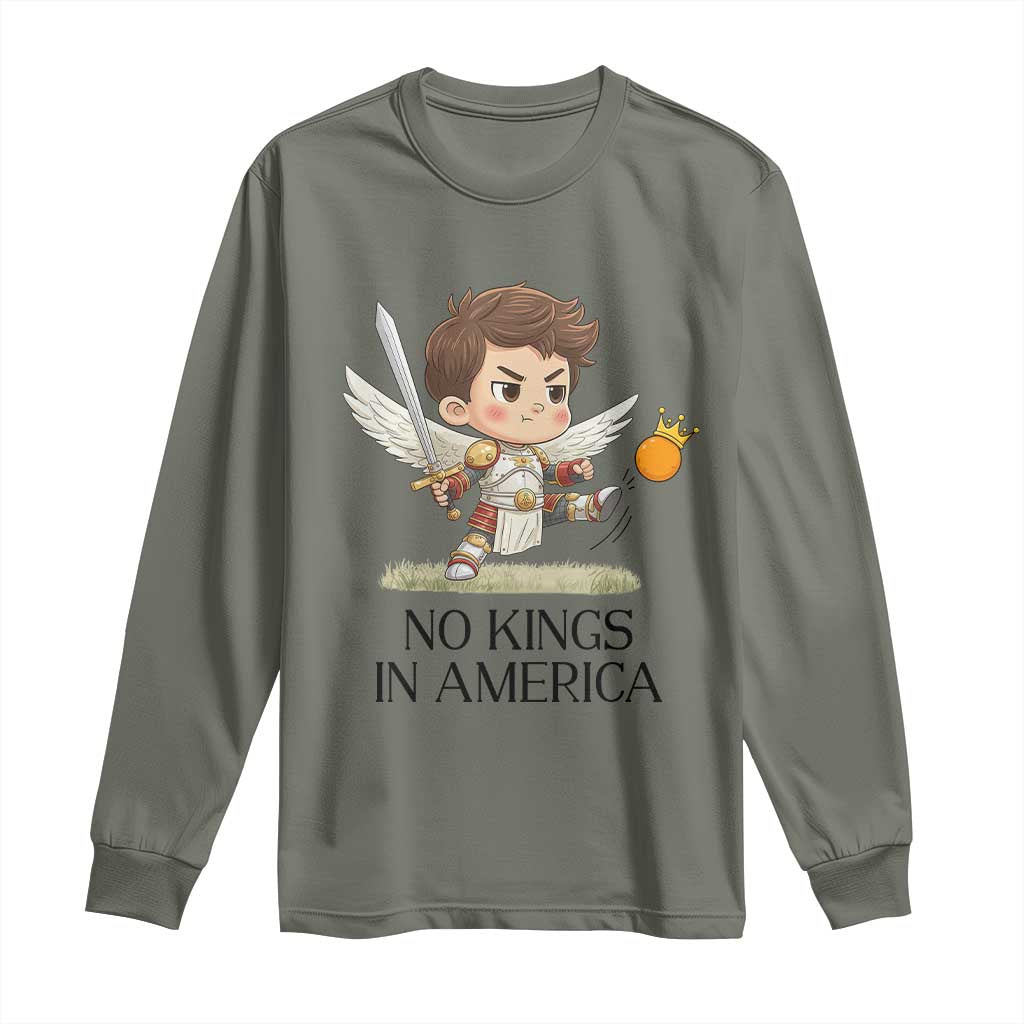 No Kings In America Long Sleeve Shirt Funny Saint Michael Kicking Crown TS12 Military Green Print Your Wear