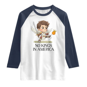 No Kings In America Raglan Shirt Funny Saint Michael Kicking Crown TS12 White Navy Print Your Wear