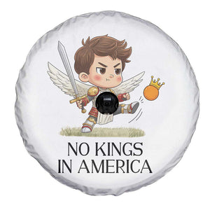 No Kings In America Spare Tire Cover Funny Saint Michael Kicking Crown TS12 Print Your Wear