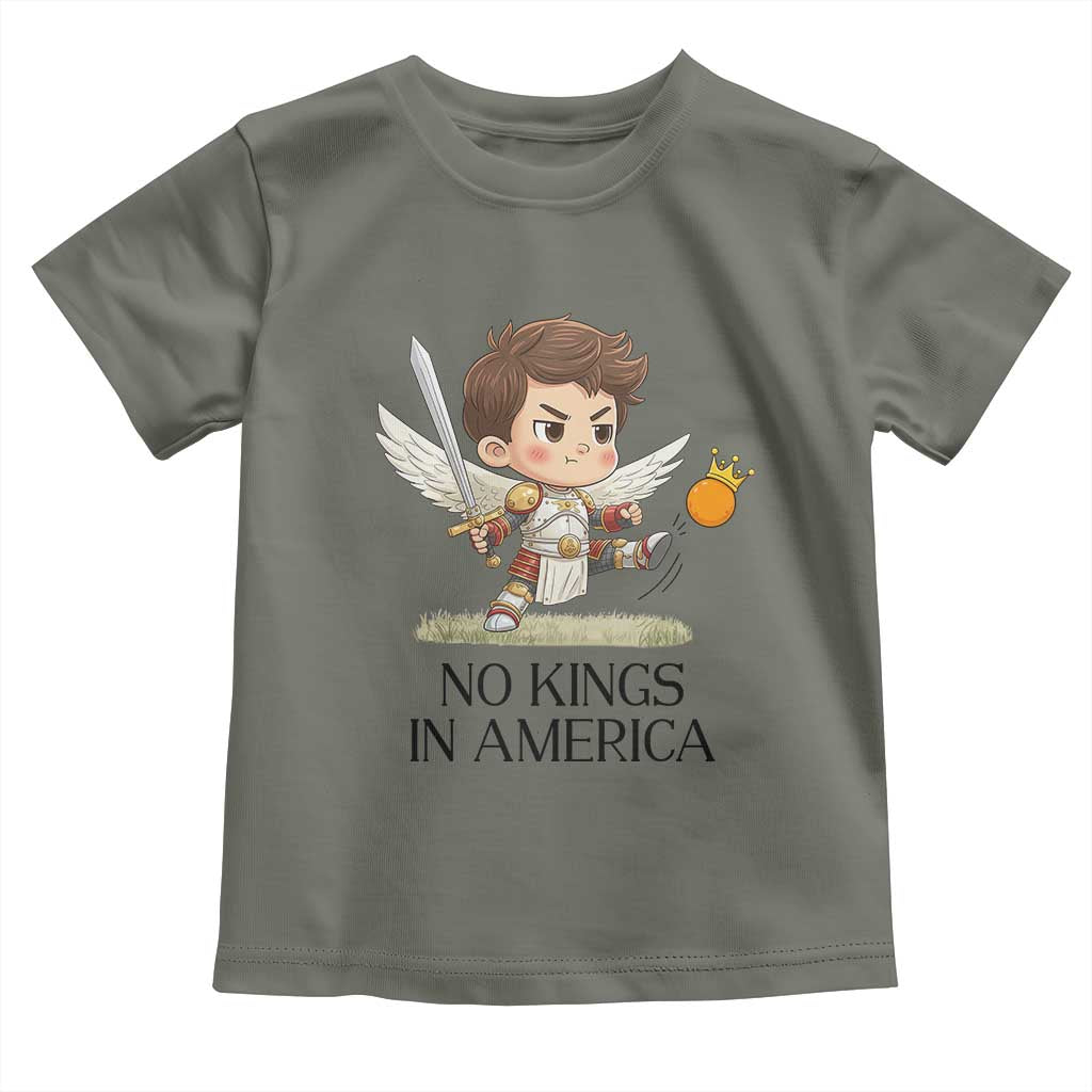 No Kings In America Toddler T Shirt Funny Saint Michael Kicking Crown TS12 Military Green Print Your Wear