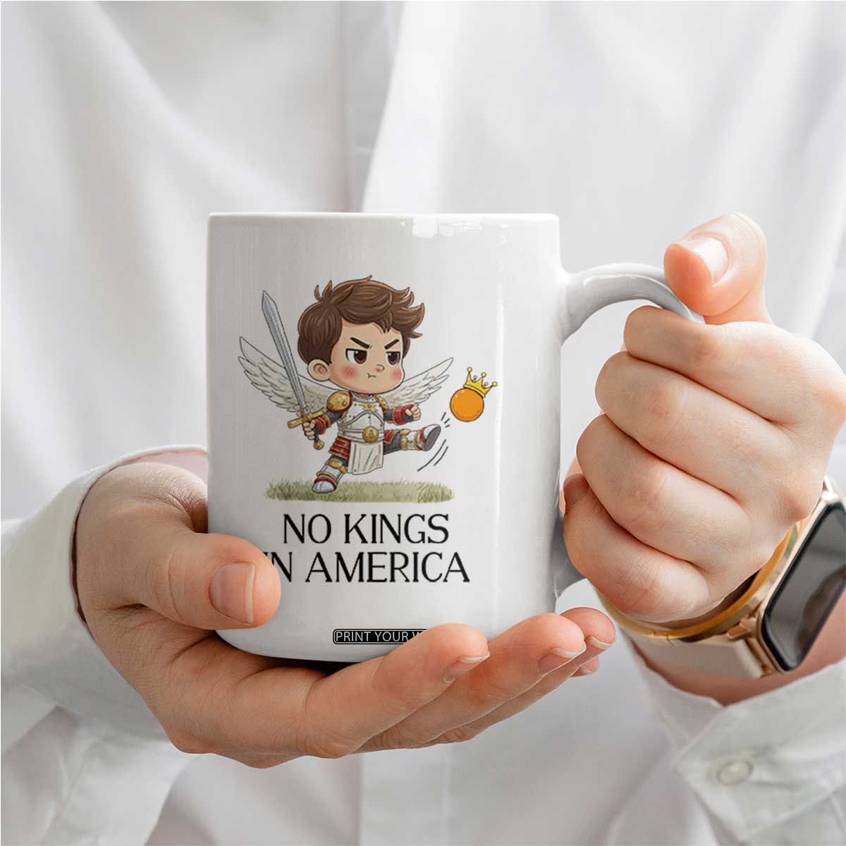 No Kings In America Coffee Mug Funny Saint Michael Kicking Crown TS12 Print Your Wear