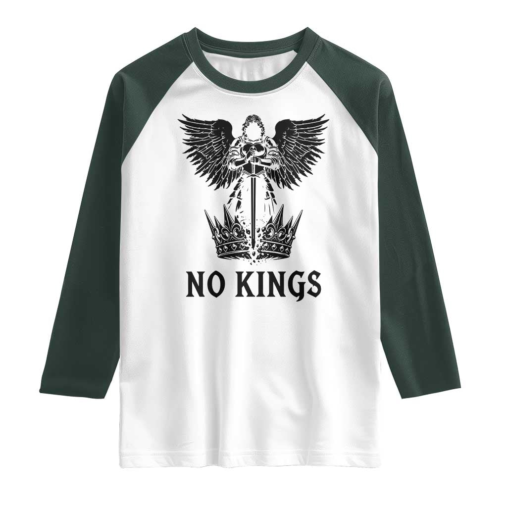 No Kings Raglan Shirt St Michael Archangel Victory Over Tyranny TS12 White Dark Forest Green Print Your Wear