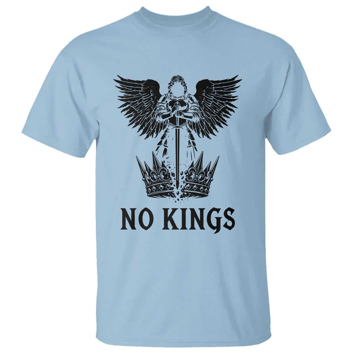 No Kings T Shirt St Michael Archangel Victory Over Tyranny TS12 Light Blue Print Your Wear