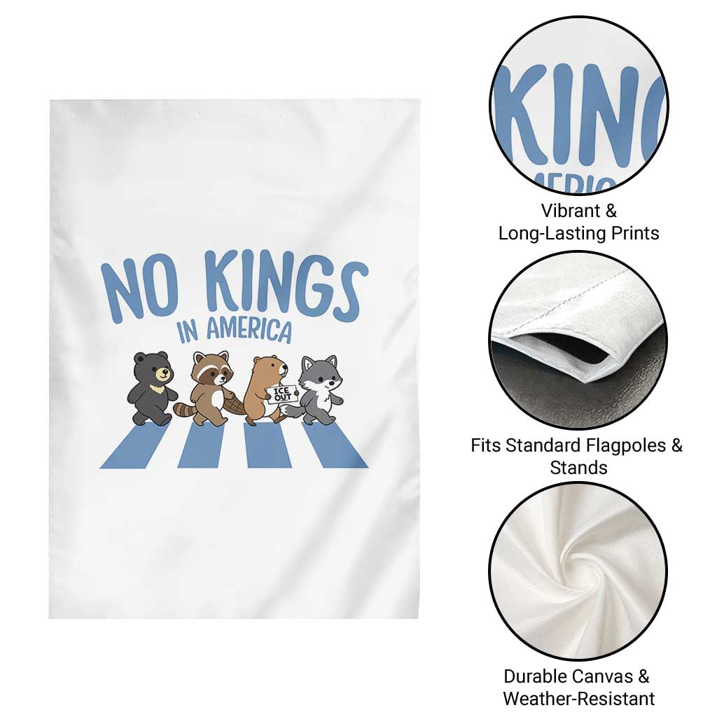 Funny No Kings Cute Forest Animals Garden Flag Gift For Animal Lovers TS12 Print Your Wear