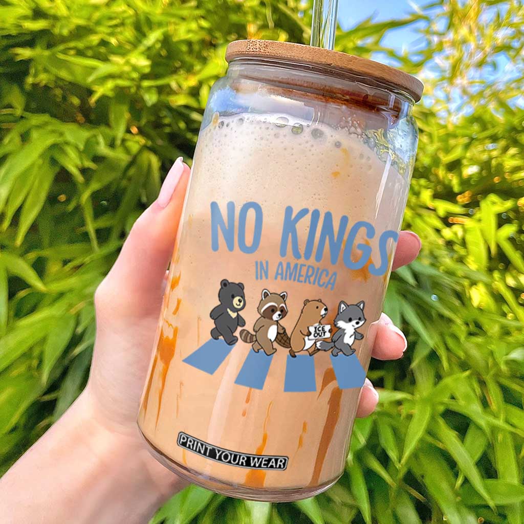 Funny No Kings Cute Forest Animals Glass Can Gift For Animal Lovers TS12 White Print Your Wear