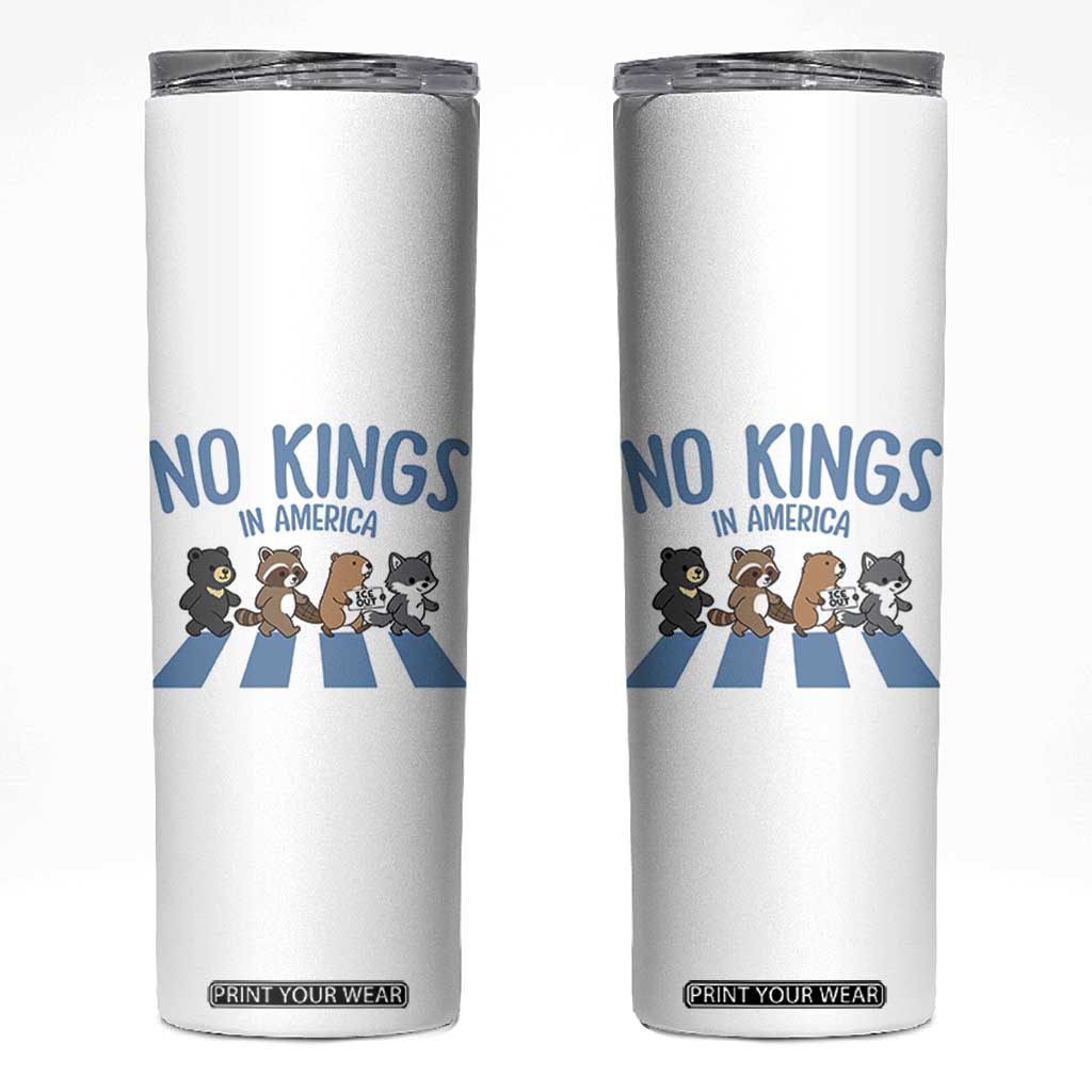 Funny No Kings Cute Forest Animals Skinny Tumbler Gift For Animal Lovers TS12 White Print Your Wear