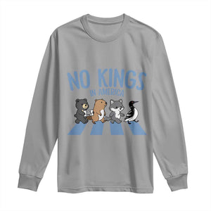 Funny Political No Kings In America Long Sleeve Shirt Gift For Animal Lovers TS12 Sport Gray Print Your Wear