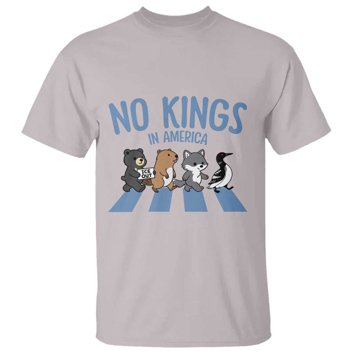 Funny Political No Kings In America T Shirt Gift For Animal Lovers TS12 Ice Gray Print Your Wear