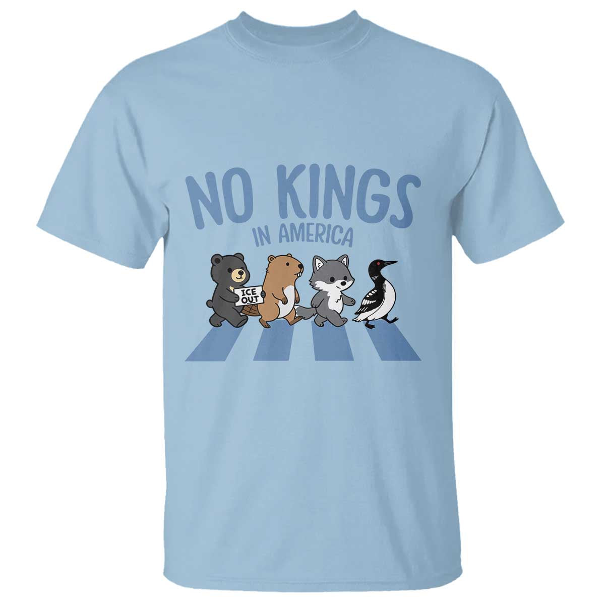 Funny Political No Kings In America T Shirt Gift For Animal Lovers TS12 Light Blue Print Your Wear