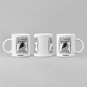 I Will Take My Whiskey Neat Because Fck Ice Coffee Mug Funny Political Whiskey TS12 Print Your Wear