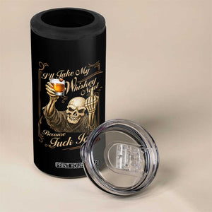 Skeleton Whiskey 4 in 1 Can Cooler Tumbler I Will Take My Whiskey Neat No Ice TS12 Print Your Wear
