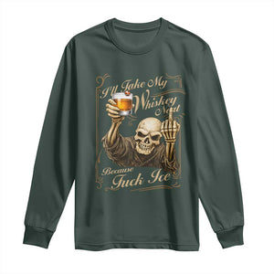 Skeleton Whiskey Long Sleeve Shirt I Will Take My Whiskey Neat No Ice TS12 Dark Forest Green Print Your Wear