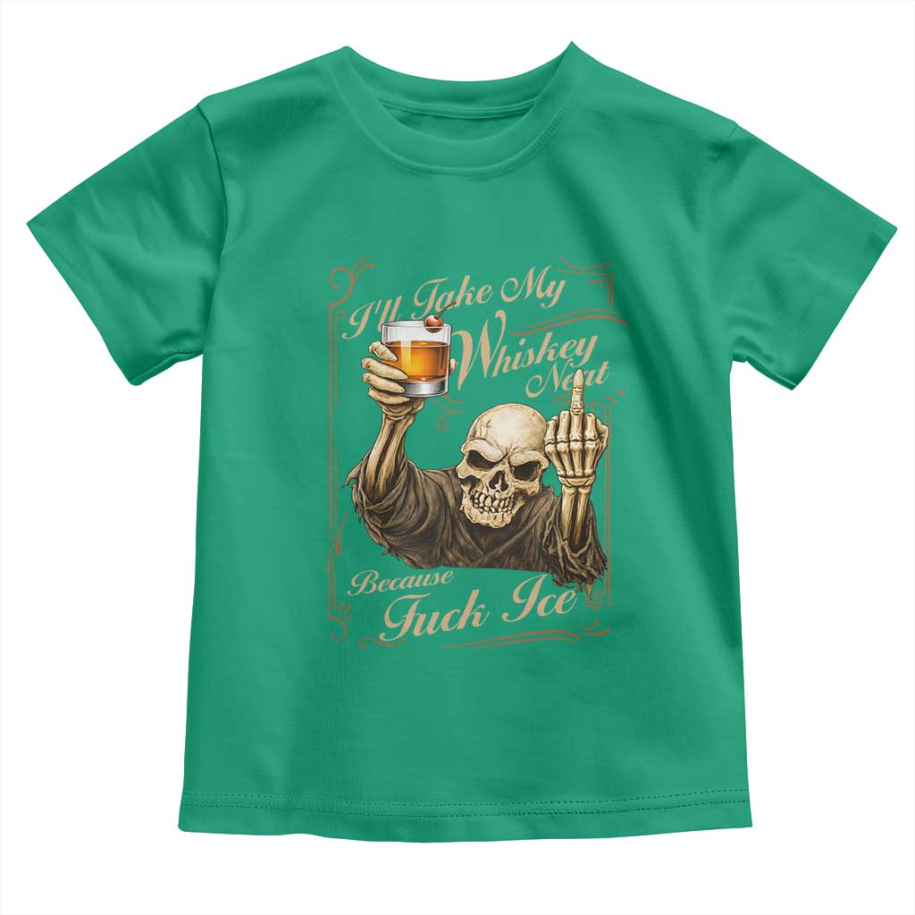 Skeleton Whiskey Toddler T Shirt I Will Take My Whiskey Neat No Ice TS12 Irish Green Print Your Wear