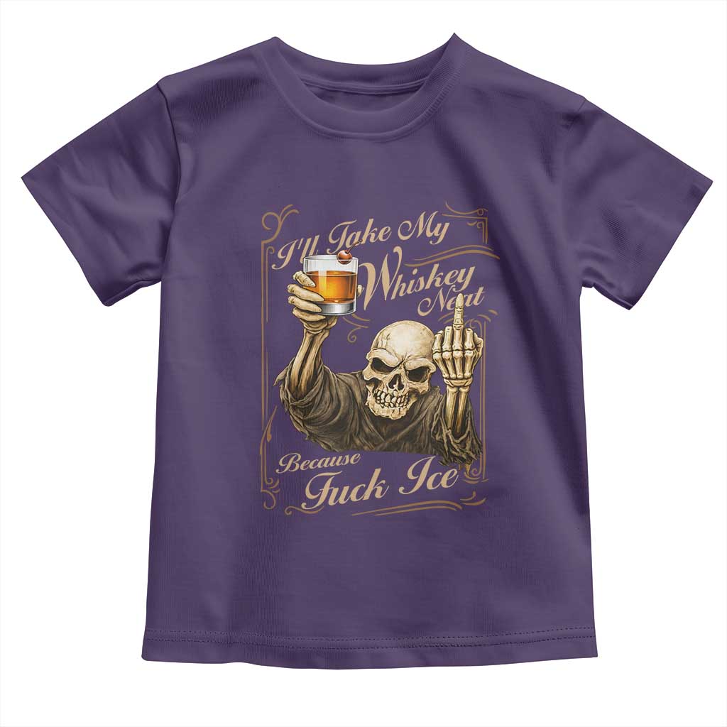 Skeleton Whiskey Toddler T Shirt I Will Take My Whiskey Neat No Ice TS12 Purple Print Your Wear