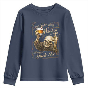 Skeleton Whiskey Youth Sweatshirt I Will Take My Whiskey Neat No Ice TS12 Navy Print Your Wear