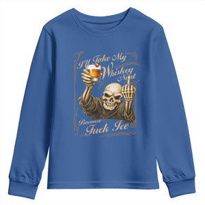 Skeleton Whiskey Youth Sweatshirt I Will Take My Whiskey Neat No Ice TS12 Royal Blue Print Your Wear