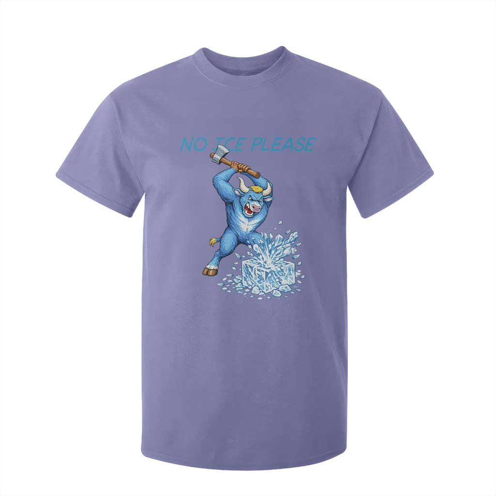 No Ice Please T Shirt For Kid Funny Babe The Blue Ox Minnesota Folklore TS12 Violet Print Your Wear