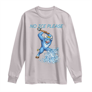 No Ice Please Long Sleeve Shirt Funny Babe The Blue Ox Minnesota Folklore TS12 Ice Gray Print Your Wear