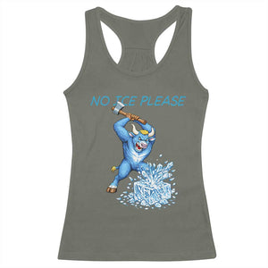 No Ice Please Racerback Tank Top Funny Babe The Blue Ox Minnesota Folklore TS12 Military Green Print Your Wear
