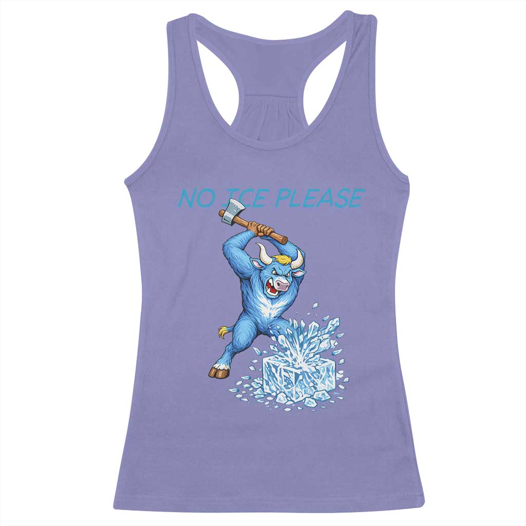 No Ice Please Racerback Tank Top Funny Babe The Blue Ox Minnesota Folklore TS12 Violet Print Your Wear