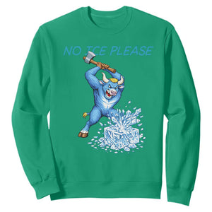 No Ice Please Sweatshirt Funny Babe The Blue Ox Minnesota Folklore TS12 Irish Green Print Your Wear