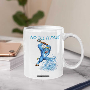 No Ice Please Coffee Mug Funny Babe The Blue Ox Minnesota Folklore TS12 Print Your Wear