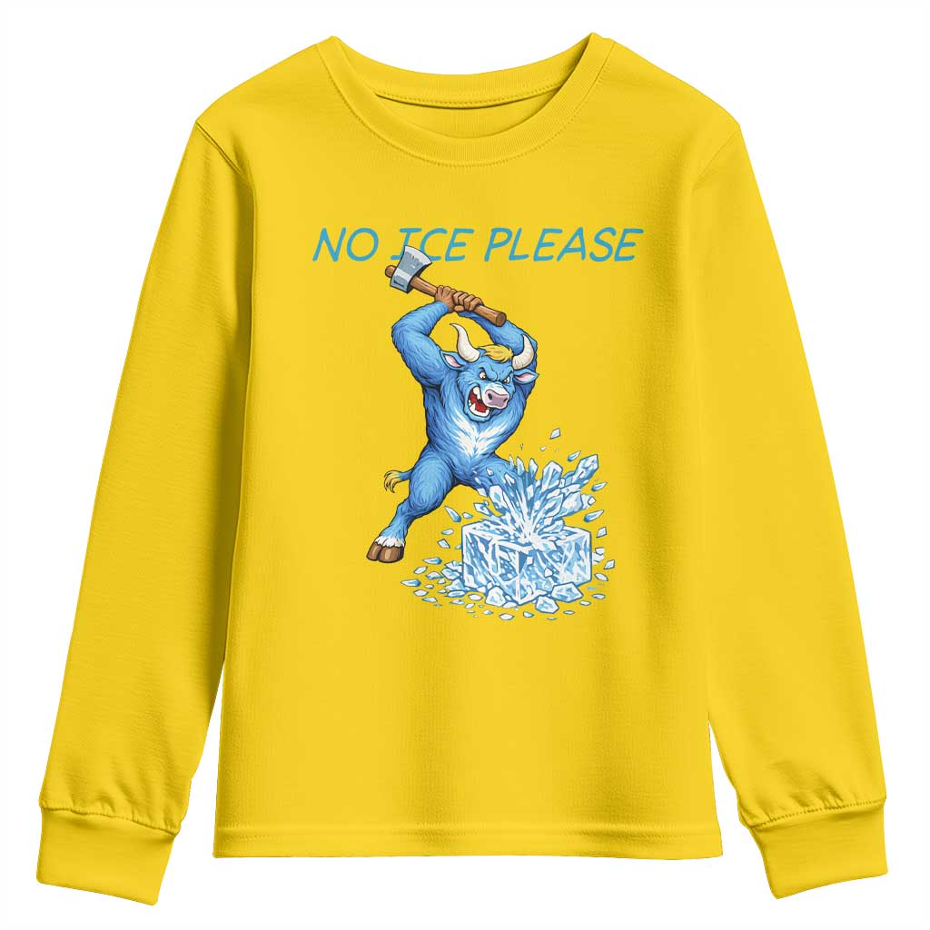 No Ice Please Youth Sweatshirt Funny Babe The Blue Ox Minnesota Folklore TS12 Daisy Print Your Wear