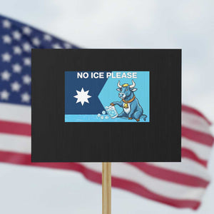 Funny Political Folklore Babe The Blue Ox Protest Sign No Ice Please TS12 Horizontal 18" × 24" Black Print Your Wear