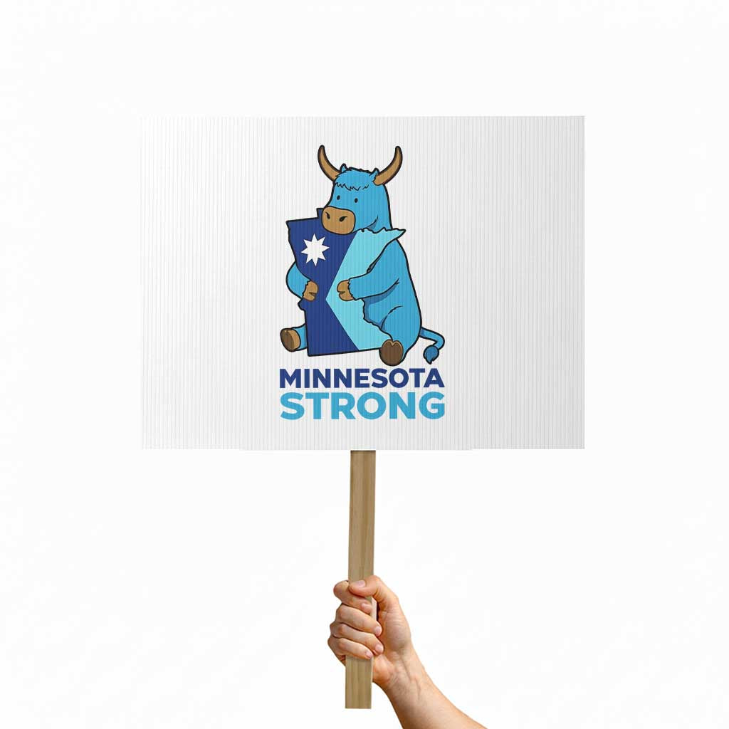 Minnesota Strong Protest Sign Blue Ox Midwest Folklore Heritage TS12 Horizontal 18