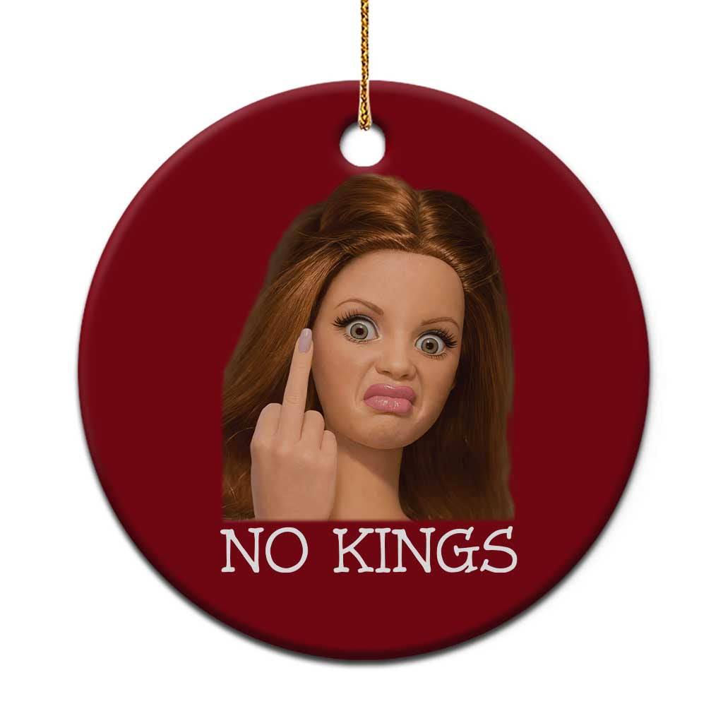 No Kings Ceramic Ornament Funny Disgusted Doll Face Meme TS12 1pc Red Print Your Wear