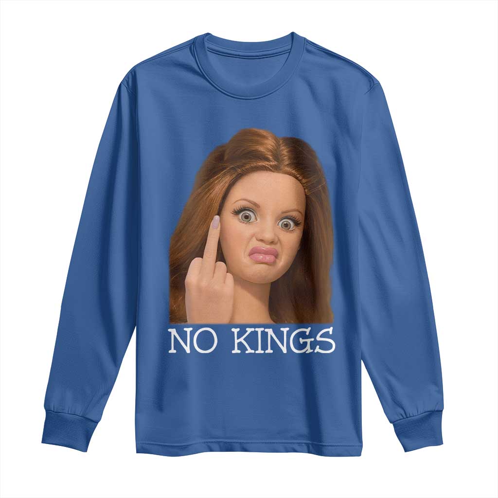 No Kings Long Sleeve Shirt Funny Disgusted Doll Face Meme TS12 Royal Blue Print Your Wear