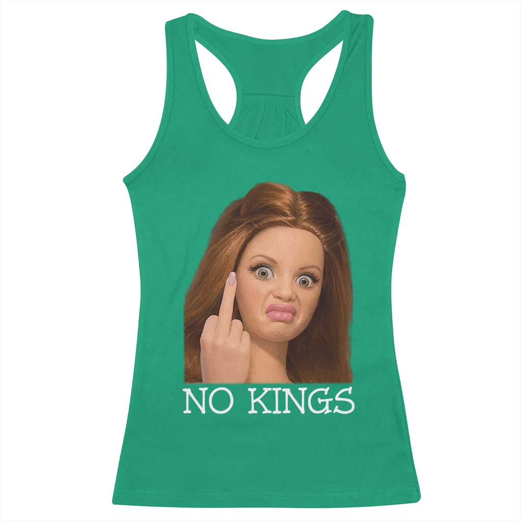 No Kings Racerback Tank Top Funny Disgusted Doll Face Meme TS12 Irish Green Print Your Wear
