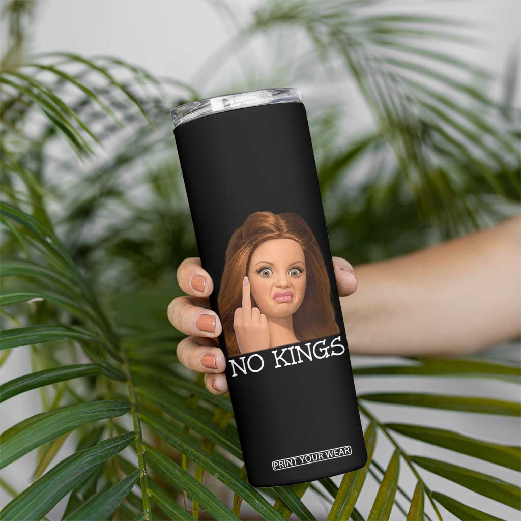 No Kings Skinny Tumbler Funny Disgusted Doll Face Meme TS12 Print Your Wear