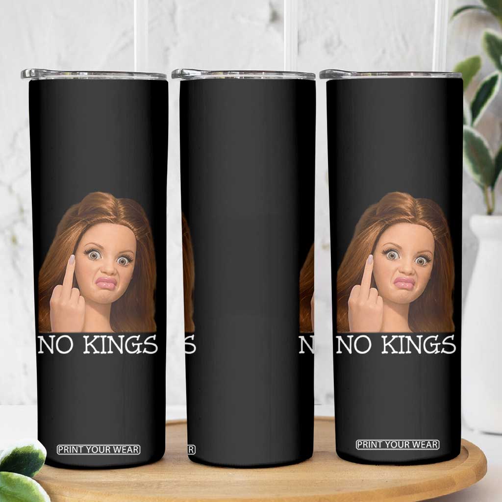 No Kings Skinny Tumbler Funny Disgusted Doll Face Meme TS12 Print Your Wear