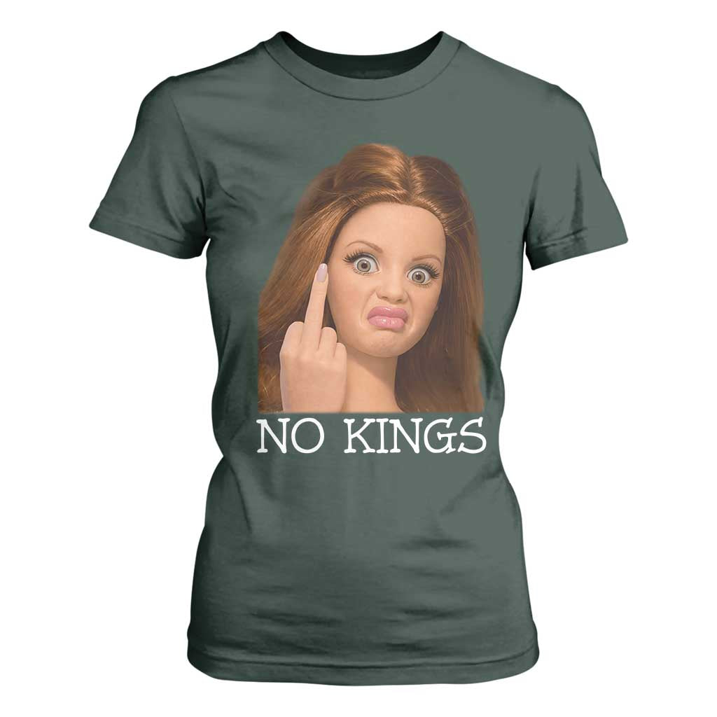 No Kings T Shirt For Women Funny Disgusted Doll Face Meme TS12 Dark Forest Green Print Your Wear