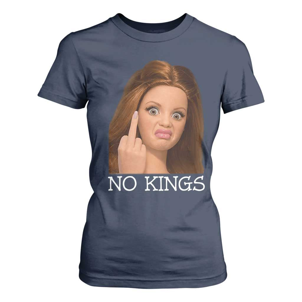No Kings T Shirt For Women Funny Disgusted Doll Face Meme TS12 Navy Print Your Wear
