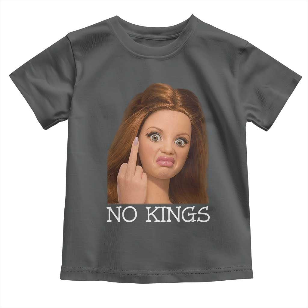 No Kings Toddler T Shirt Funny Disgusted Doll Face Meme TS12 Dark Heather Print Your Wear