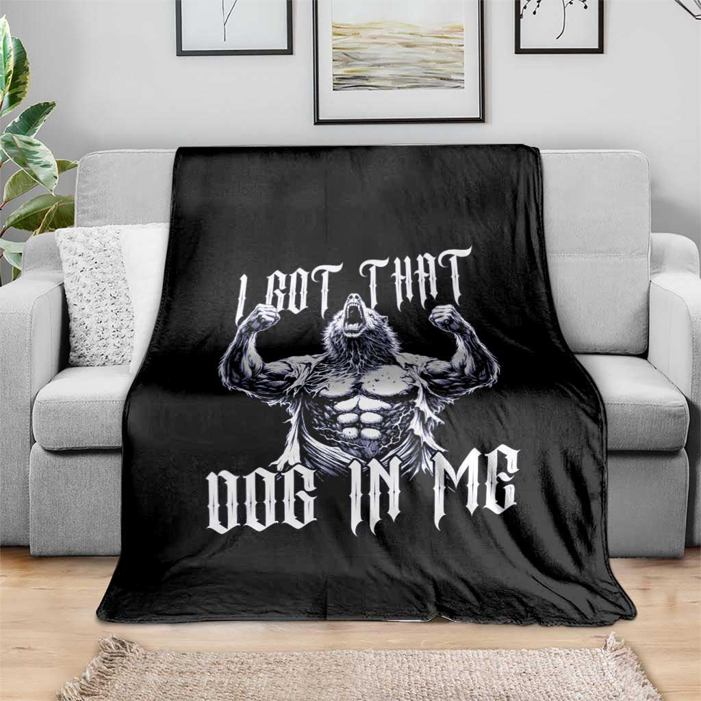 Funny Alpha Wolf Meme Throw Blanket I Got That Dog In Me TS12 Print Your Wear
