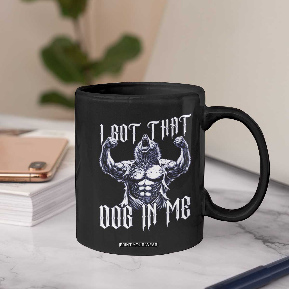 Funny Alpha Wolf Meme Coffee Mug I Got That Dog In Me TS12 Print Your Wear