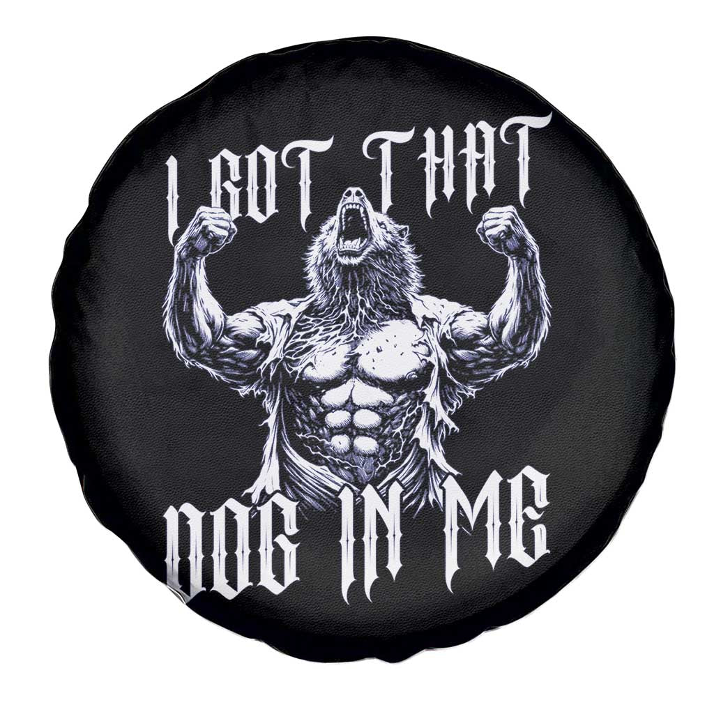 Funny Alpha Wolf Meme Spare Tire Cover I Got That Dog In Me TS12 Print Your Wear