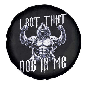 Funny Alpha Wolf Meme Spare Tire Cover I Got That Dog In Me TS12 Print Your Wear