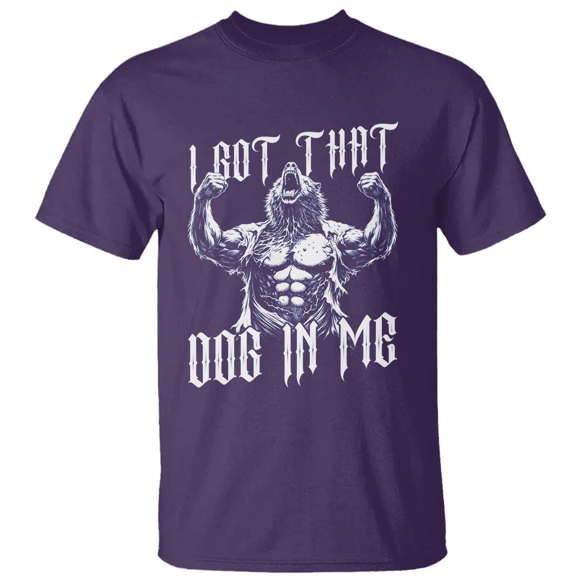 Funny Alpha Wolf Meme T Shirt I Got That Dog In Me TS12 Purple Print Your Wear