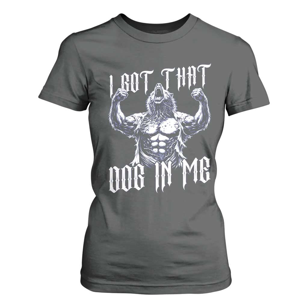 Funny Alpha Wolf Meme T Shirt For Women I Got That Dog In Me TS12 Dark Heather Print Your Wear