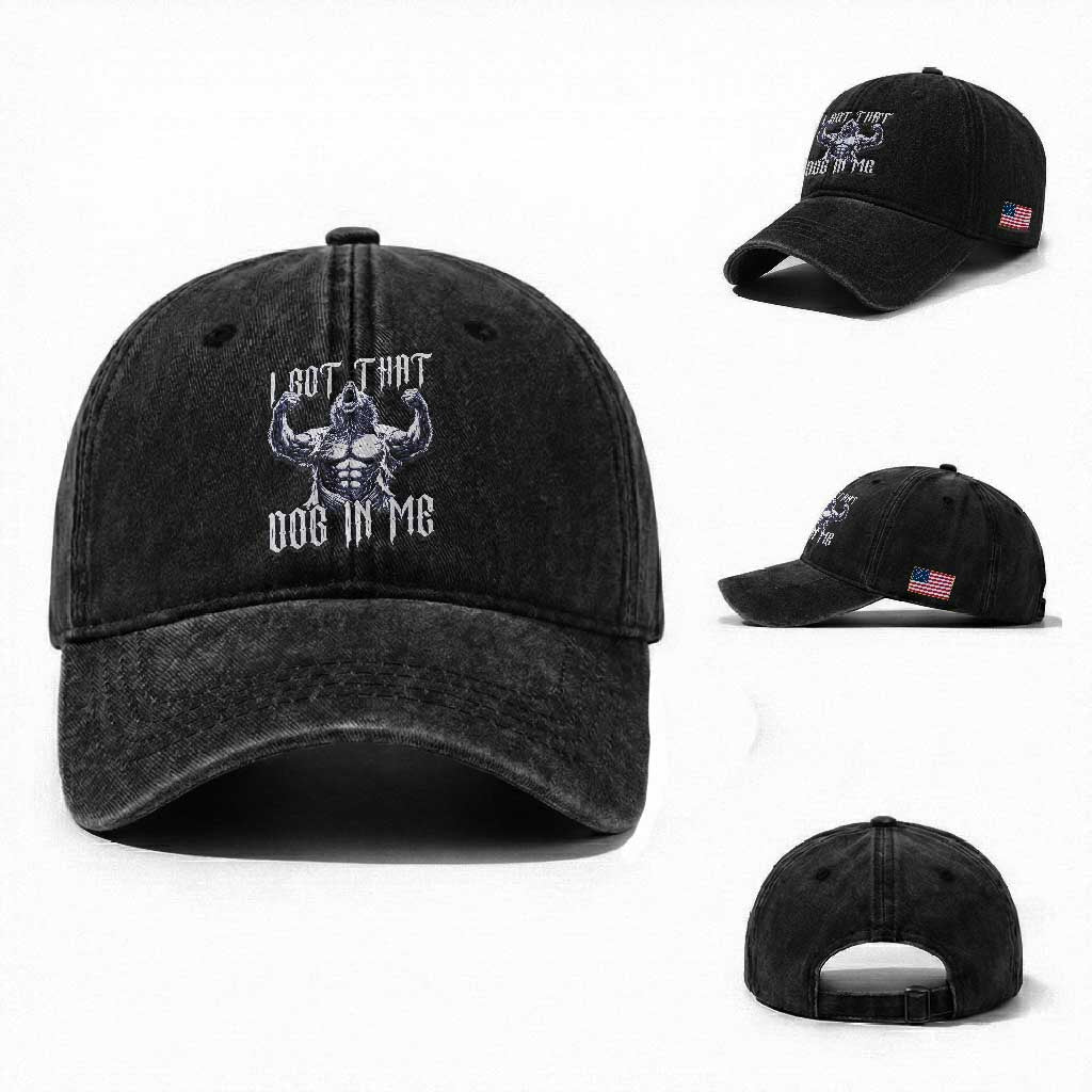 Funny Alpha Wolf Meme Washed Cotton Baseball Cap I Got That Dog In Me TS12 Washed Cap Universal Fit Black Print Your Wear