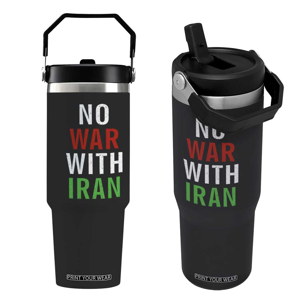 No War With Iran Flip Straw Tumbler Anti War Political Protest Statement TS12 One Size: 30 oz Black Print Your Wear