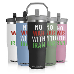 No War With Iran Flip Straw Tumbler Anti War Political Protest Statement TS12 Print Your Wear