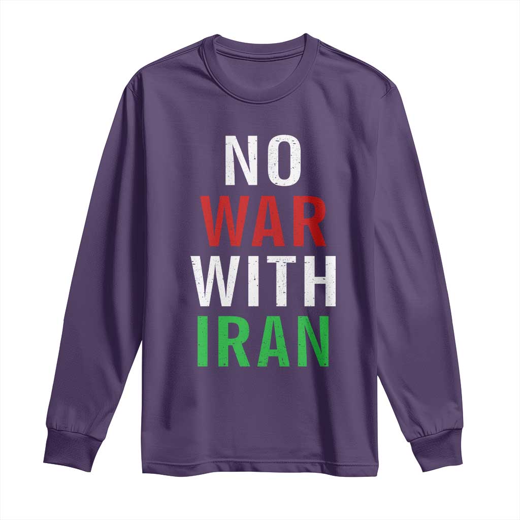 No War With Iran Long Sleeve Shirt Anti War Political Protest Statement TS12 Purple Print Your Wear