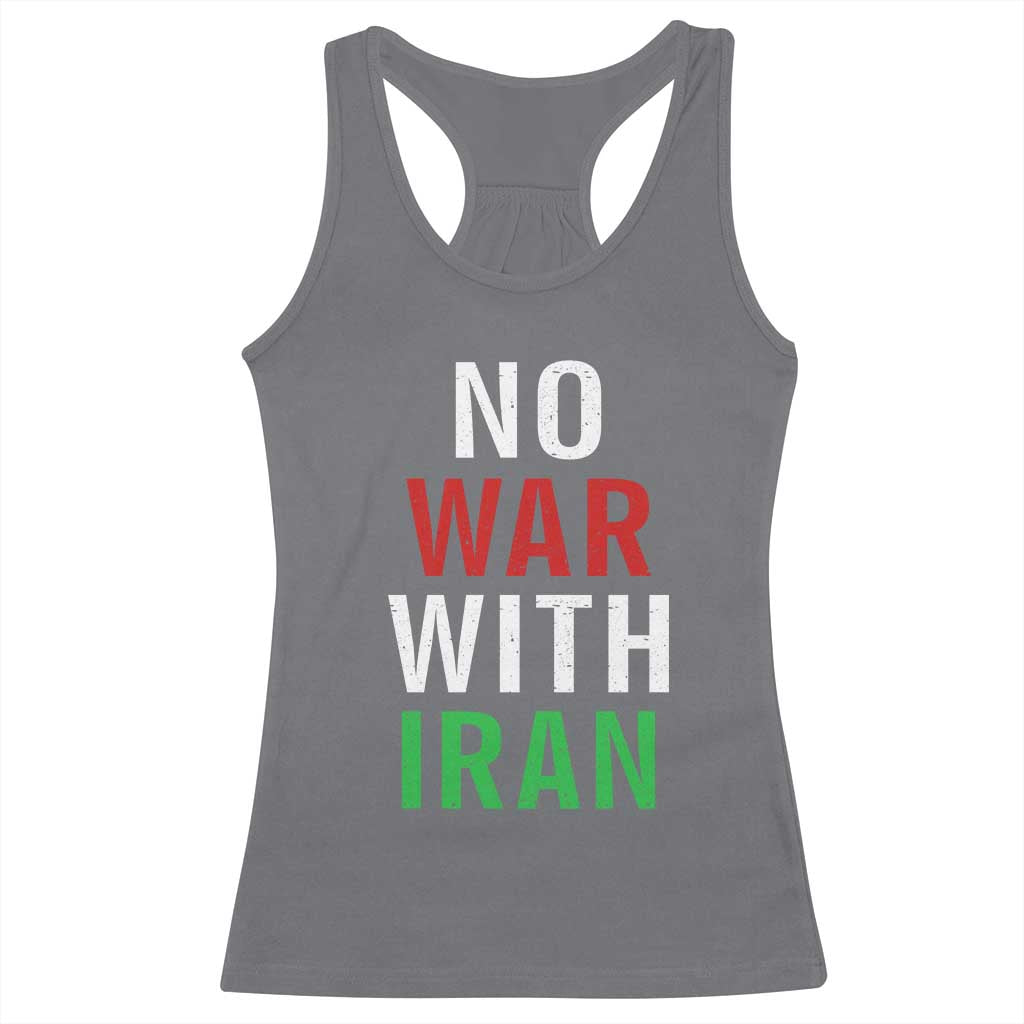 No War With Iran Racerback Tank Top Anti War Political Protest Statement TS12 Charcoal Print Your Wear
